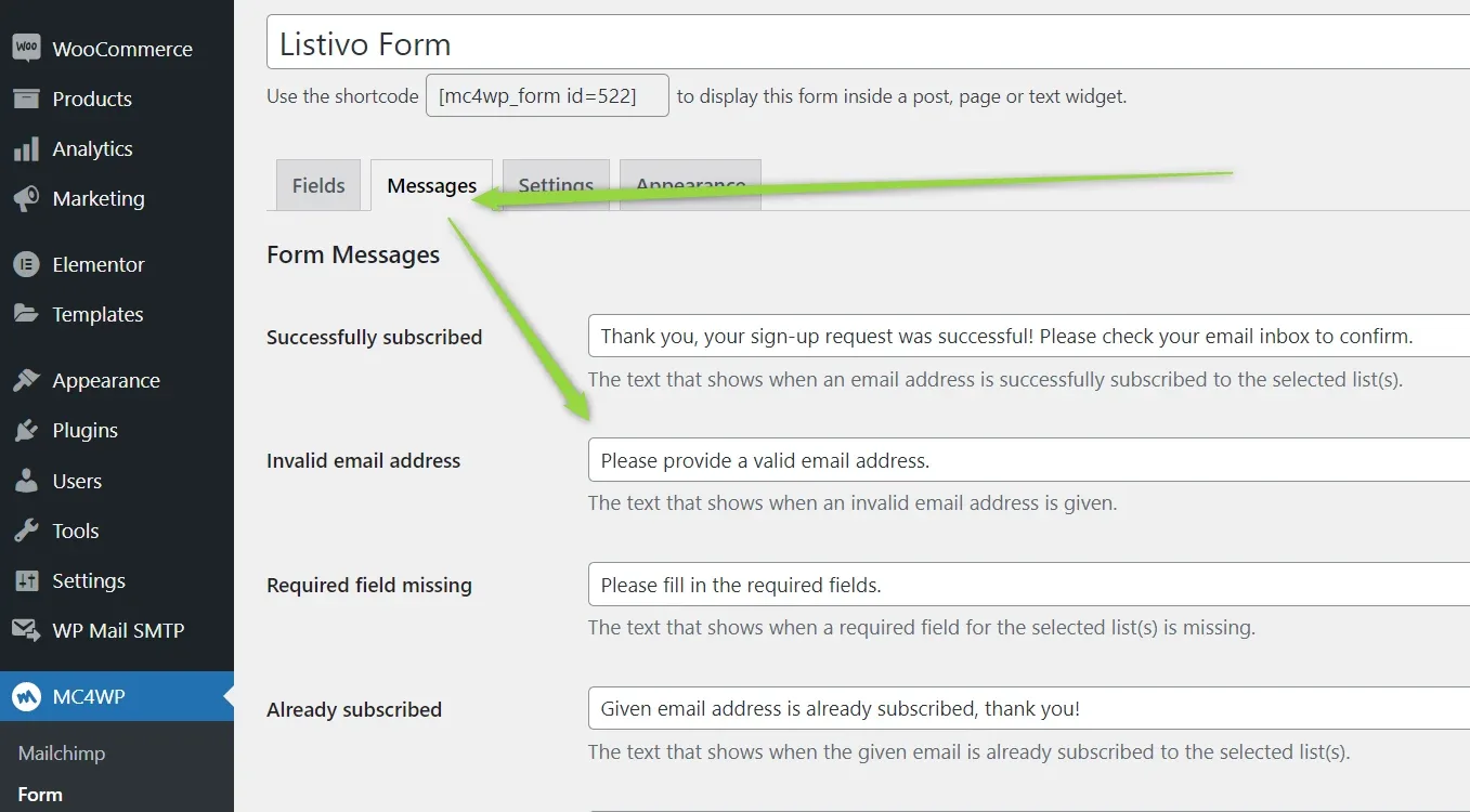 The MC4WP form editor for a form called Listivo Form, on the Messages tab, with editable texts for Successfully subscribed, Invalid email address, Required field missing and Already subscribed.