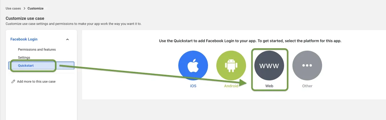 The Quickstart screen for Facebook Login showing four platform choices — iOS, Android, Web and Other. Green arrows point at Quickstart in the left menu and at the Web option, which is outlined.