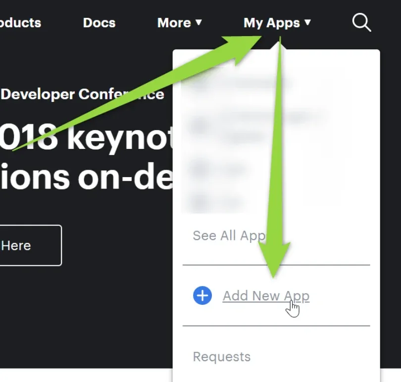 The Facebook for Developers site with the “My Apps” menu open; green arrows point at My Apps and at the “Add New App” entry. The page behind still advertises the 2018 developer conference keynote.