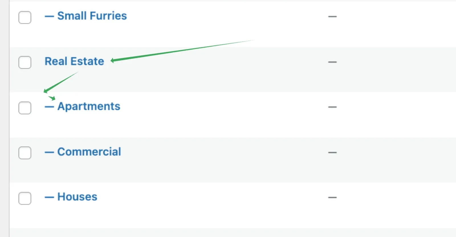 A WordPress terms list where Real Estate is followed by the indented child terms Apartments, Commercial and Houses, with an arrow drawn from Real Estate down to Apartments.