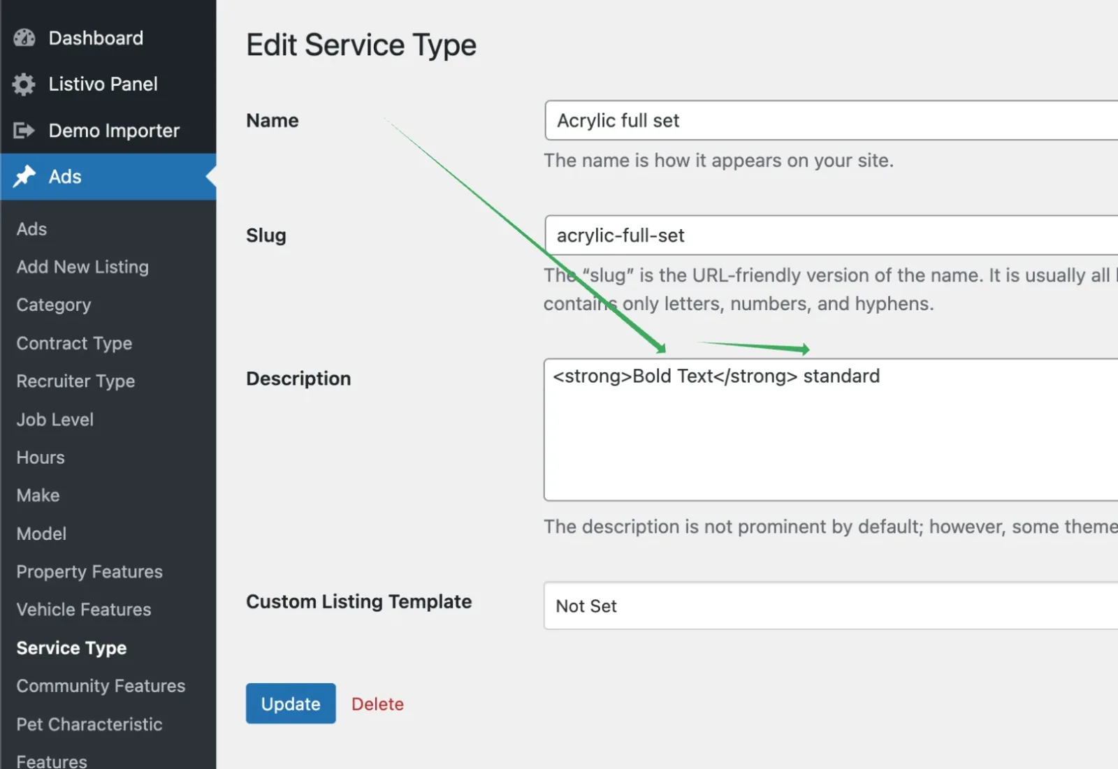 The WordPress Edit Service Type screen for the term Acrylic full set, with arrows pointing at the plain Description box, which contains the raw markup <strong>Bold Text</strong> standard.