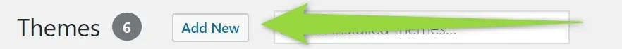 The Themes screen header showing a count of 6 themes, with a green arrow pointing at the Add New button.
