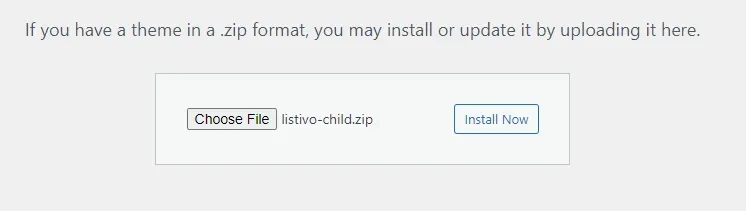The theme upload box reading "If you have a theme in a .zip format, you may install or update it by uploading it here", with listivo-child.zip selected next to the Install Now button.