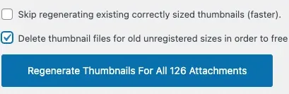 The two options on the Regenerate Thumbnails screen: the "Skip regenerating existing correctly sized thumbnails" box unticked and the "Delete thumbnail files for old unregistered sizes" box ticked, above the regenerate button.