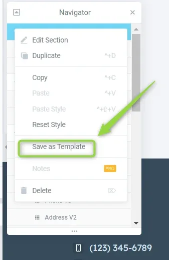 The Navigator context menu listing Edit Section, Duplicate, Copy, Paste, Paste Style, Reset Style, Save as Template, Notes and Delete, with Save as Template outlined.