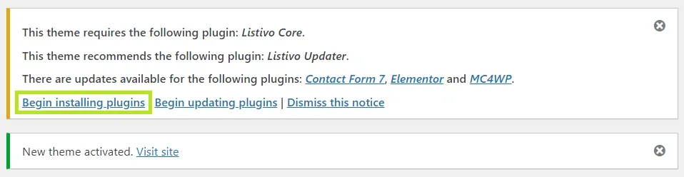 WordPress admin notices: the theme requires the Listivo Core plugin and recommends Listivo Updater, with updates available for Contact Form 7, Elementor and MC4WP; the "Begin installing plugins" link is highlighted, and a second notice below reads "New theme activated."