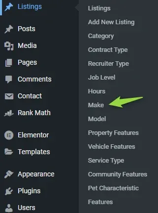 The WordPress sidebar with the Listings menu open; a green arrow points at Make in the submenu, which also lists Listings, Add New Listing, Category, Contract Type, Recruiter Type, Job Level, Hours and Model.
