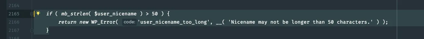 A close-up of the length check in user.php: an mb_strlen test on the nicename that returns the "Nicename may not be longer than 50 characters." error.
