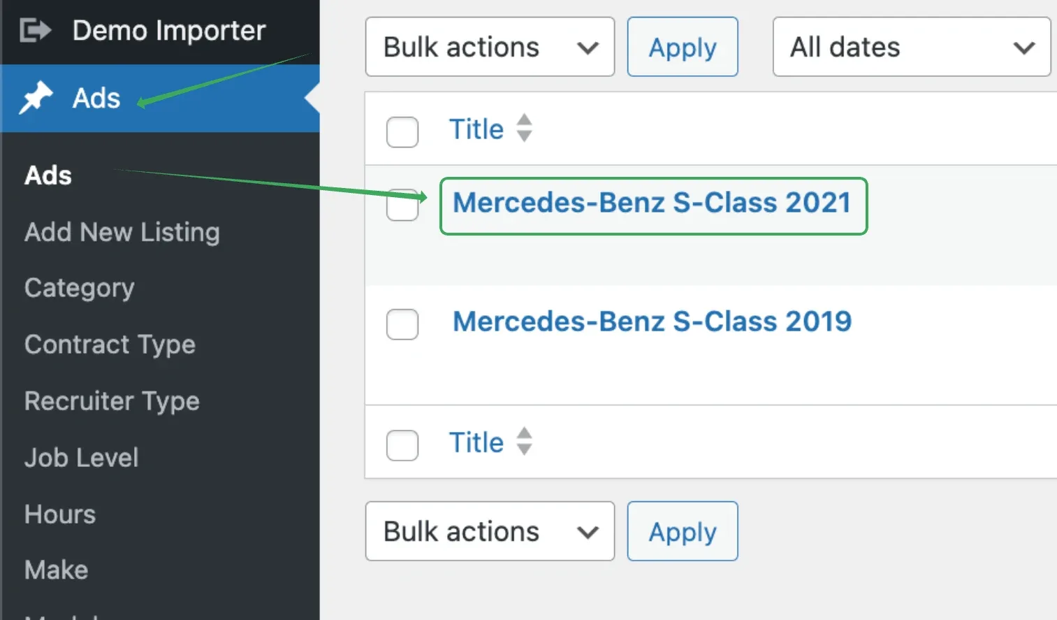 The WordPress Ads list, with green arrows pointing at the Ads menu item in the sidebar and at the ad title "Mercedes-Benz S-Class 2021"; "Mercedes-Benz S-Class 2019" is listed below it.