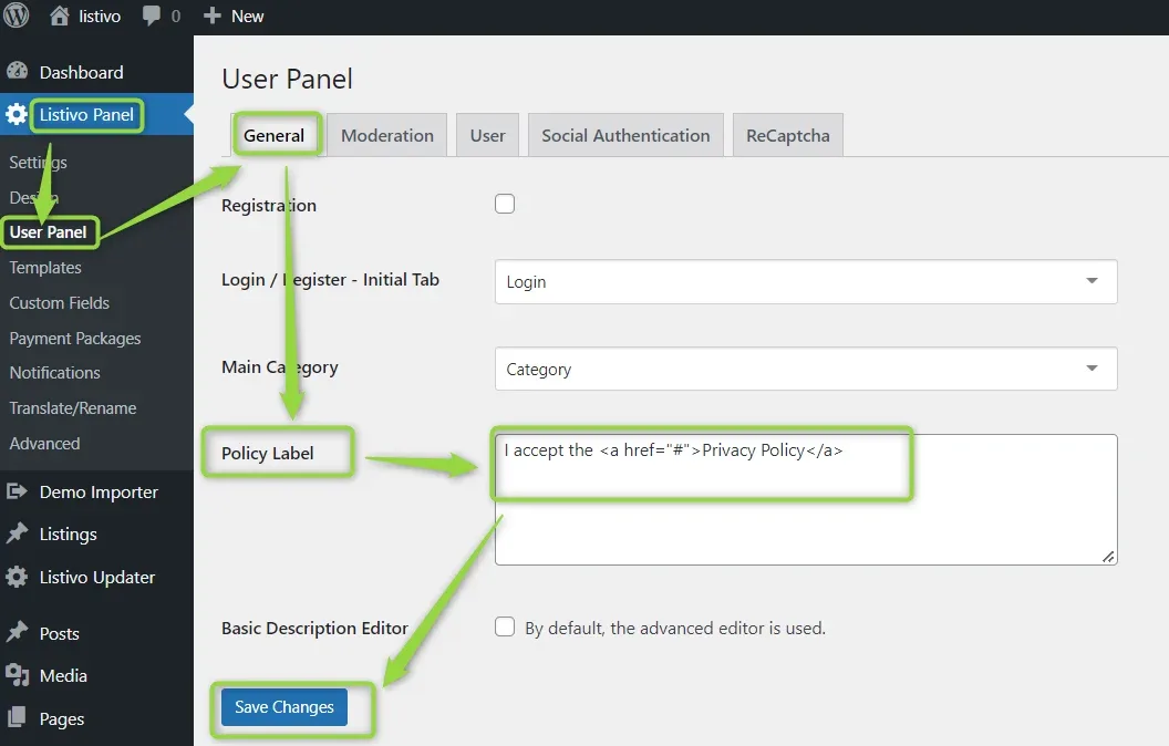 The User Panel screen of the Listivo Panel on the General tab, with the Policy Label text area holding the HTML `I accept the <a href=“#”>Privacy Policy</a>` and the Save Changes button highlighted below.