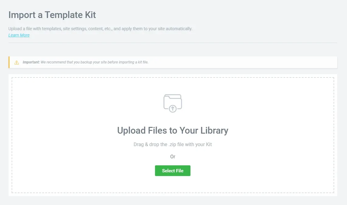 The Import a Template Kit screen with a drag-and-drop area reading Upload Files to Your Library and a Select File button