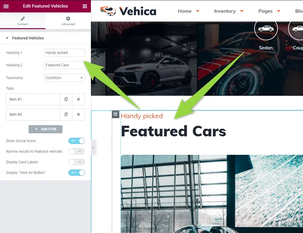 Elementor with the "Edit Featured Vehicles" panel open. Green arrows run from the panel Heading 1 box, containing "Handy picked", and Heading 2 box, containing "Featured Cars", to the matching eyebrow and title on the page.