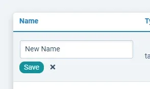 A close-up of the inline rename box in the Custom Fields table: a text input containing "New Name", with a green Save button and a close (x) icon beneath it, under the Name column heading.