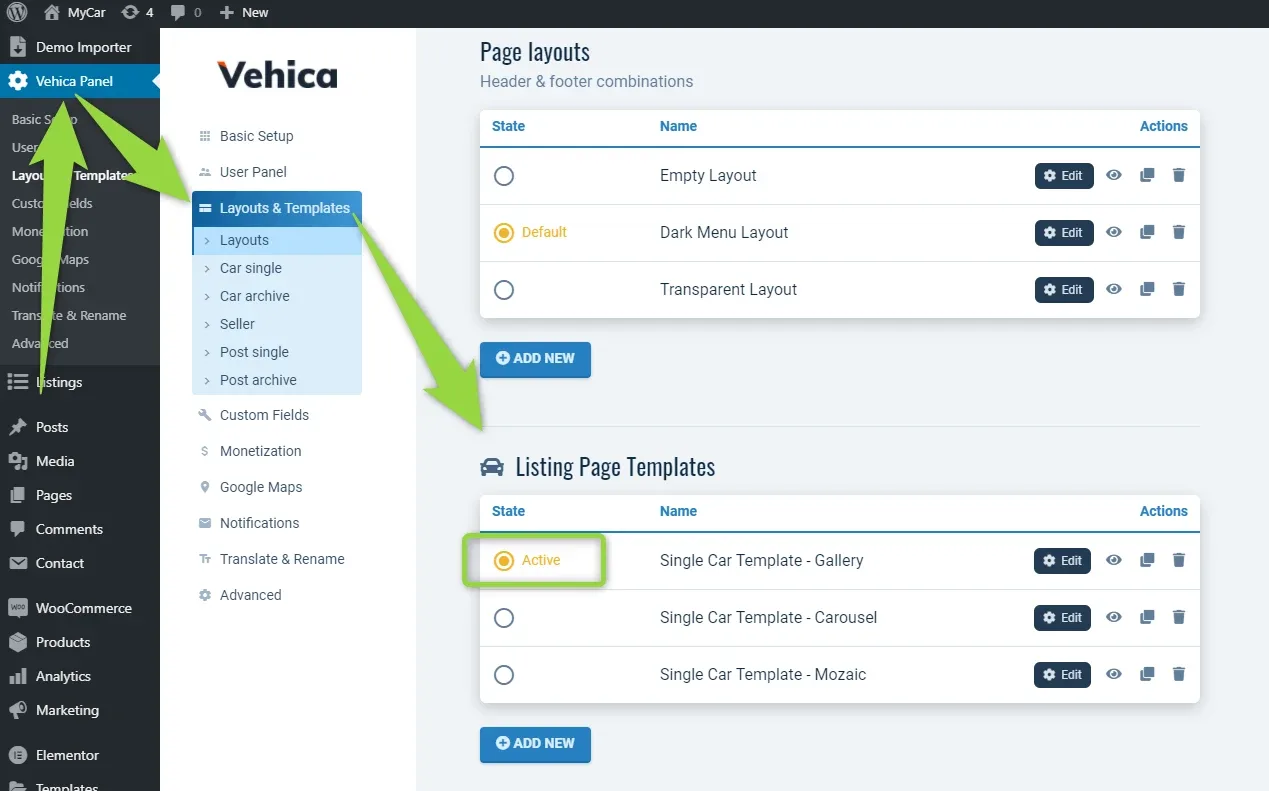 Vehica Panel with Layouts & Templates open: a Page layouts table (Empty Layout, Dark Menu Layout marked Default, Transparent Layout) and below it Listing Page Templates, where “Single Car Template - Gallery” is marked Active.
