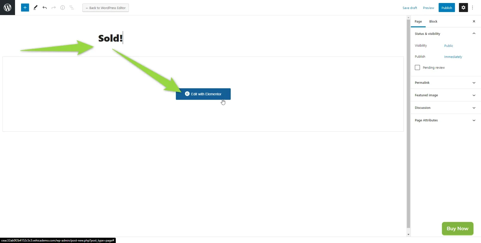 A new page in the WordPress editor titled “Sold!” with the document settings on the right; arrows point to the title and to the blue “Edit with Elementor” button on the empty canvas.