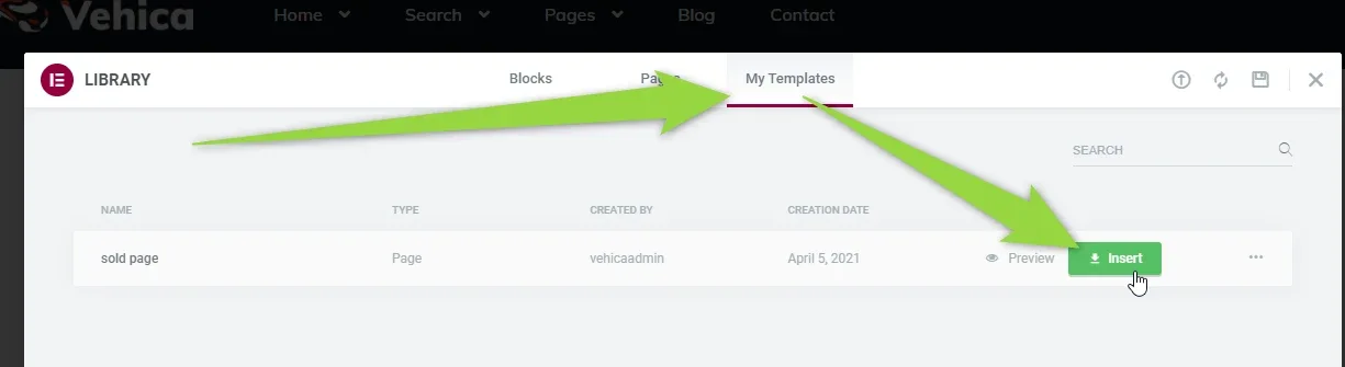 The Elementor Library dialog on the My Templates tab, listing the imported “sold page” template of type Page; arrows point to the tab and to the green Insert button.